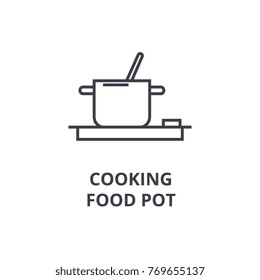 cooking food pot line icon, outline sign, linear symbol, vector, flat illustration