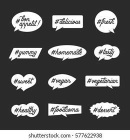 Cooking and kitchen related text with hashtags. Lettering quotes in bubbles. Trendy wall art calligraphy. Delicious labels set. Vector illustration.