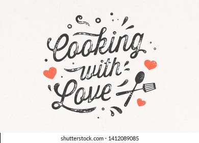 Cooking with Love. Kitchen poster. Kitchen wall decor, sign, quote. Poster for kitchen design, calligraphy lettering text Cooking with Love on white background. Vintage typography. Vector Illustration