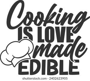 Cooking Is Love Made Edible - Funny Kitchen Apron Design