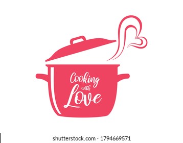 Cooking With Love Pink Inscription Vector. Cooking With Love Lettering Design For Kitchen Vector. Cooking Pot With Heart Icon Isolated On A White Background