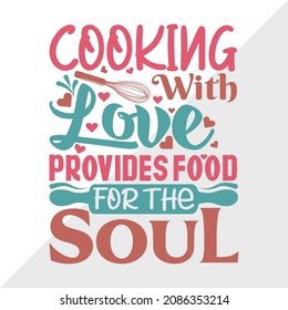 Cooking With Love Provides Food For The Soul Printable Vector Illustration