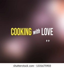 cooking with love. Love quote with modern background vector illustration