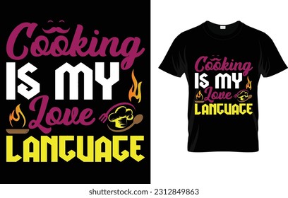 Cooking Is My Love Language T-Shirt