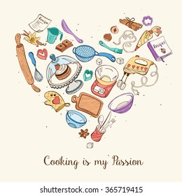 Cooking is my passion. Baking tools in heart shape. Recipe book background concept. Poster with hand drawn kitchen utensils. 