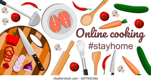 Cooking online courses during the coronavirus pandemic. Stay at home and study online. Modern gastronomy classes advertising banner.  Kitchen utensils. Vegetables on a cutting board fish in a plate