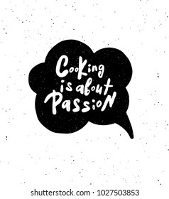 Cooking With Passion.   Hand Written Lettering Banner. Steam  Silhouette Illustration. Design Concept For Cooking Classes, Courses, Food Studio, Cafe, Restaurant. 