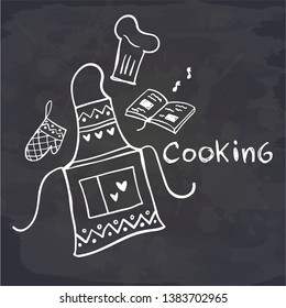 Cooking poster. Poster with chef hat, apron, oven mitts and book of recipes hand drawn on chalk board. Vector illustration.