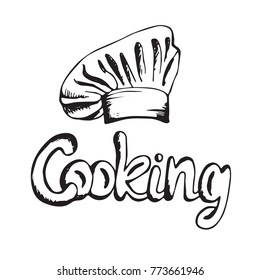 Cooking poster with lettering and chef hat. Hand drawn vector illustration.
