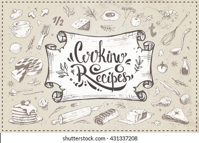 receitas de culinária - inscrição caligráfica. Esboço desenhado à mão de moldura de papel antigo e itens culinários. vintage, vetor isolado. livro de design de receitas