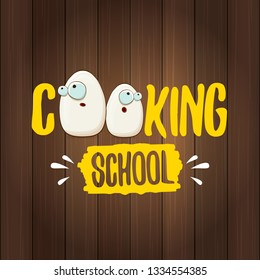 Cooking school classes logo or label with white egg cartoon character isolated on wooden background. Vector Creative concept of cooking lessons for kids