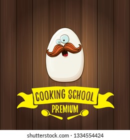 Cooking school classes logo or label with white egg cartoon character isolated on wooden background. Vector Creative concept of cooking lessons for kids