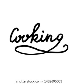 Cooking. Text lettering scandinavian style. Vector illustration. Black and white. Design for print card, prints, tee, cafe, sticker etc