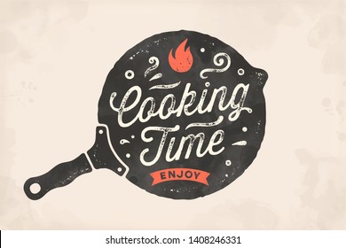 Cooking Time. Kitchen poster. Kitchen wall decor, sign, quote. Poster for kitchen design with frying pan and calligraphy lettering text Cooking Time. Vintage typography. Vector Illustration