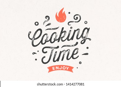 Cooking Time. Kitchen poster. Kitchen wall decor, sign, quote. Poster for kitchen design, calligraphy lettering text Cooking Time on white texture background. Vintage typography. Vector Illustration