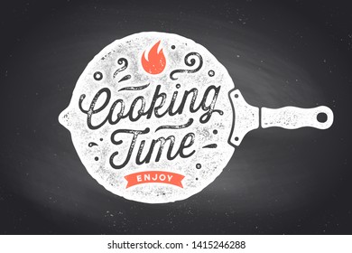 Cooking Time. Kitchen poster. Kitchen wall decor, sign, quote. Poster for kitchen design with frying pan and calligraphy lettering text Cooking Time. Vintage typography. Vector Illustration