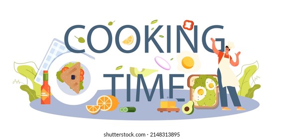 Cooking time typographic header. Variety of delicious sandwiches for breakfast. Toast with bacon, egg, cheese, salad and tomatoes. Delicious lunch snack. Flat vector illustration