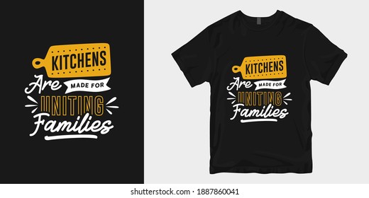 Cooking t-shirt design typography quotes. Chef, food, and eat t shirt design slogan for print and merchandise. Cooking quotes lettering.