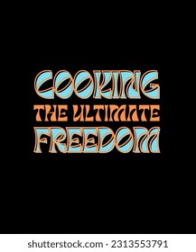 Cooking Typography T shirt Design