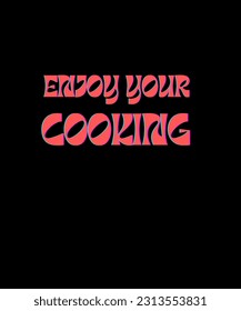 Cooking Typography T shirt Design