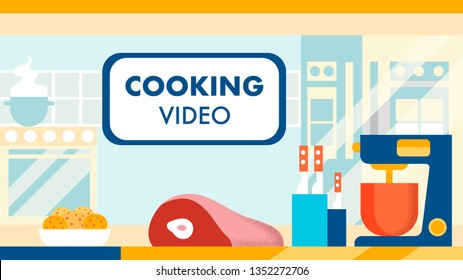 Cooking Video Blog, Channel Vector Illustration. Educational Culinary Vlog, Online Show. Recipes Tutorial, Knowledge Sharing. Internet Blogging Business. Cartoon Banner with Lettering
