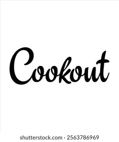 Cookout created illustrator for T-shirt design, Vector file and other use on white background.