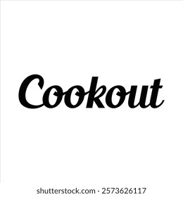 Cookout text for T-shirt and other use on white background.