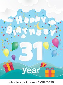 cool 31 st birthday celebration greeting card origami paper art design, birthday party poster background with clouds, balloon and gift box full color. thirty one years anniversary celebrations