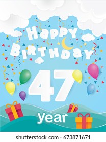 cool 47 th birthday celebration greeting card origami paper art design, birthday party poster background with clouds, balloon and gift box full color. forty seven years anniversary celebrations