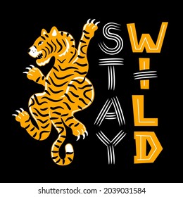 Cool asian tiger. Stay wild slogan quotes. Vector hand drawn doodle style cartoon character illustration.Tiger,stay wild text print design for sticker,poster,t-shirt