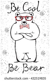 Cool awesome  bear. Hand drawn print style