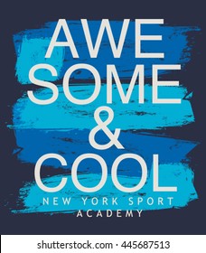 Cool awesome slogan typography, t-shirt graphics, vectors