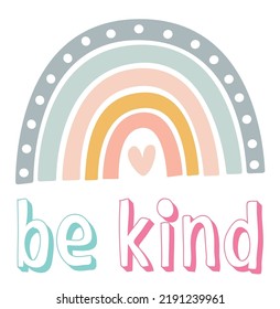 It's cool to be kind inspirational card with colorful rainbow and lettering. Lettering quote about kindness in bohemian style for prints,cards,posters etc. Kindness motivational vector illustration