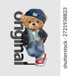 cool bear doll leaning against original slogan vector illustration