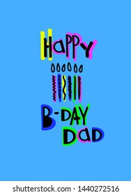 Cool birthday greeting card for a dad. Cartoon-style lettering and candles on a blue background