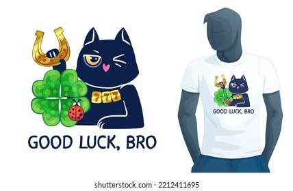 Cool black cat vector illustration, childish print for a white t-shirt with funny phrase Good Luck Bro, male dummy mannequin without face isolated on white background