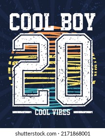 Cool boy 20 typography poster and apparel concept