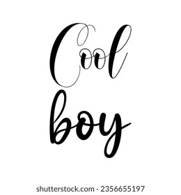 cool boy black letters quote