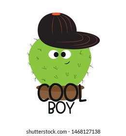 Cool boy cactus, desert  illustration graphic vector.
 young and happy, t-shirt graphics, posters, party concept, textile graphic, funny text, card, letters. 