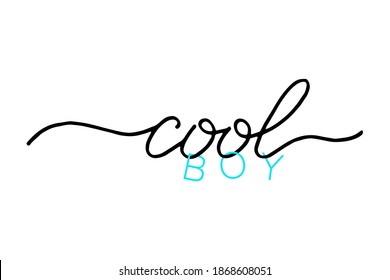Cool Boy handwritten text t-shirt and apparel trendy design with simple typography, good for T-shirt graphics, poster, print and other uses.