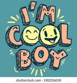 I'm Cool Boy, Happy Person