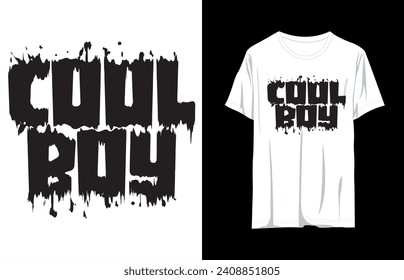 cool boy modern inspirational typography lettering quotes black t shirt suitable for print design