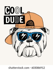 Cool Bulldog illustration with cool slogan for t-shirt and other uses.