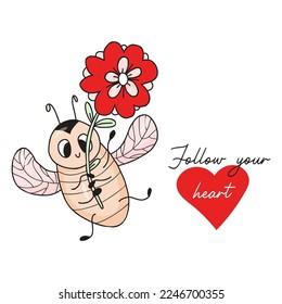 Cool card with ladybug. Enamored insect ladybird with flower. Follow your heart. Vector illustration in hand drawn doodle style