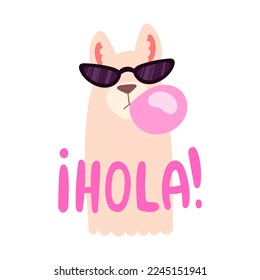 Cool cartoon style llama in sunglasses inflates a bubble of pink gum with hola sign