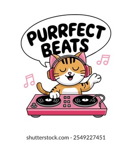 Um gato legal DJ girando discos com o texto "Purrfect Beats", ideal para os amantes da música e do animal de estimação.