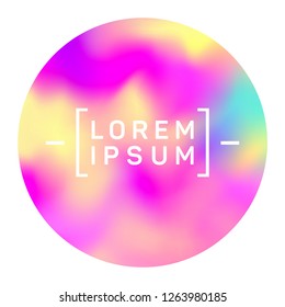 Cool circle frame of holographic gradient texture with blur effect. Round gradient trendy soft color background. Vibrant fluid colors circle for screen or mobile app. Sign design element.