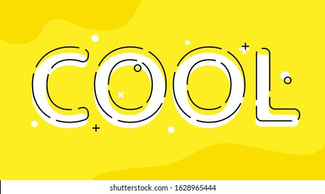 Cool. Cover, banner, poster, flyer and sticker concept, geometric memphis style with text. Icon quote message. Explosion burst design. Vector Illustration. Yellow background.