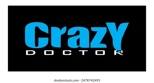 Cool CRAZY DOCTOR text vector, logo icon.