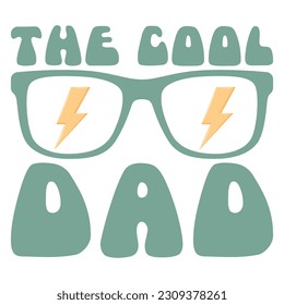 The cool dad with sunglass